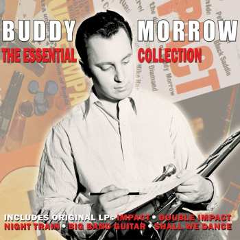 Album Buddy Morrow: The Essential Collection