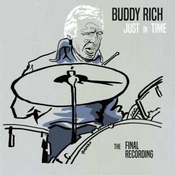 Album Buddy Rich: Just In Time (The Final Recording)