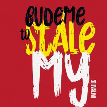 Album IMT Smile: Budeme To Stale My