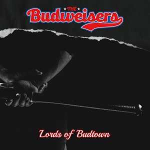 Album Budweisers: Lords Of Budtown