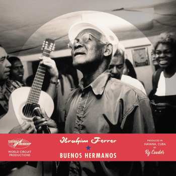 Album Ibrahim Ferrer: Buenos Hermanos