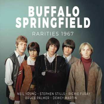 Album Buffalo Springfield: Rarities 1967