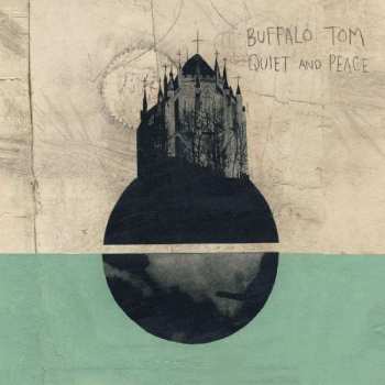 CD Buffalo Tom: Quiet And Peace 320461