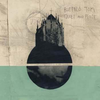 Album Buffalo Tom: Quiet And Peace