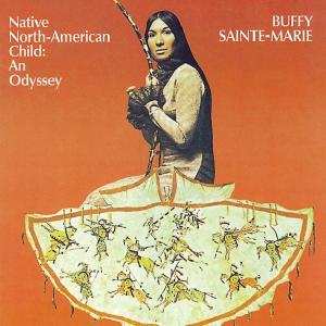 Album Buffy Sainte-Marie: Native North-American Child: An Odyssey