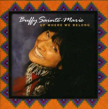 Album Buffy Sainte-Marie: Up Where We Belong