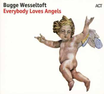CD Bugge Wesseltoft: Everybody Loves Angels 114648