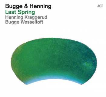 Album Bugge Wesseltoft: Last Spring