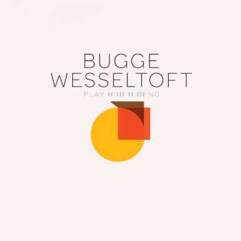 Album Bugge Wesseltoft: Playing