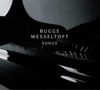 Album Bugge Wesseltoft: Songs