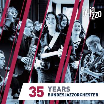 Album BuJazzO: 35 Years - Bundesjazzorchester