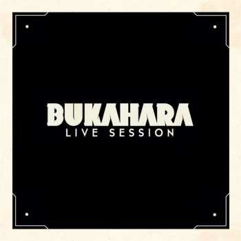 Album Bukahara: Live Session
