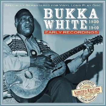 LP Bukka White: Early Recordings 1930-1940 LTD 148705