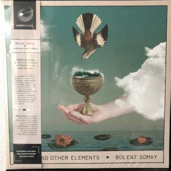 LP Bülent Somay: Water And Other Elements 140759