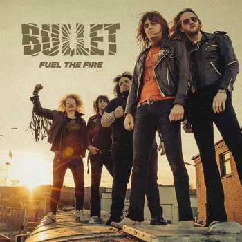 Album Bullet: Fuel The Fire