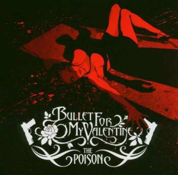 Album Bullet For My Valentine: The Poison