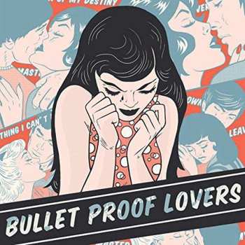 CD Bullet Proof Lovers: Bullet Proof Lovers 464912