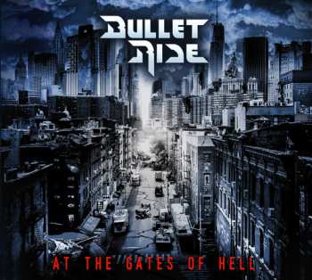 Album Bullet Ride: At The Gates of Hell