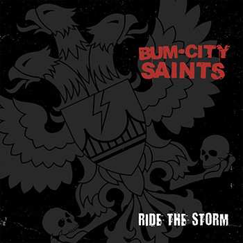 Album Bum City Saints: Ride The Storm