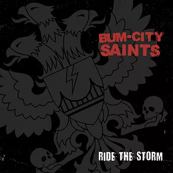 Bum City Saints: Ride The Storm