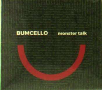 CD Bumcello: Monster Talk 393318