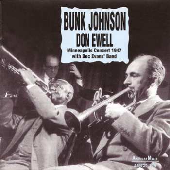 Album Bunk Johnson: Minneapolis Concert 1947