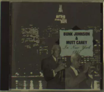 Bunk Johnson: In New York [european I
