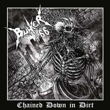 CD Bunker 66: Chained Down In Dirt 256262
