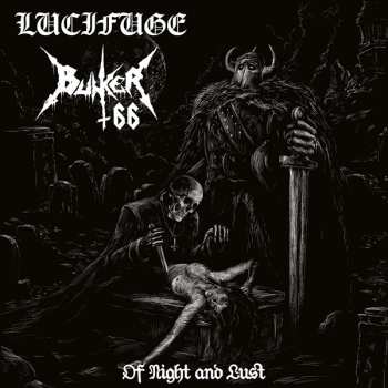 Bunker 66 / Lucifuge: Of Night And Lust