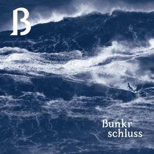 Album Bunkr: Schluss