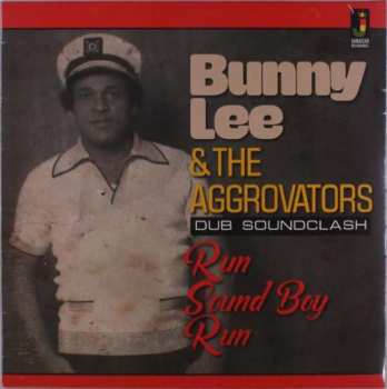 Album Bunny & The Aggrovators Lee: Run Sound Boy Run