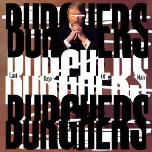Album Burghers: Last Days Of Man