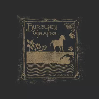 Burgundy Grapes: Quadrella