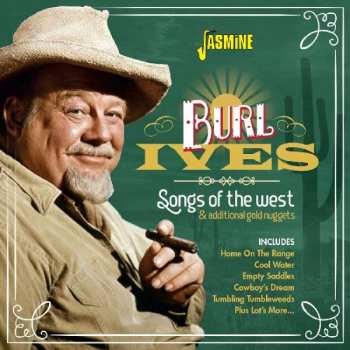 2CD Burl Ives: Songs Of The West And Additional Gold Nuggets  391681