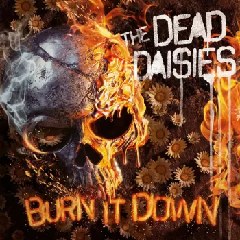 The Dead Daisies: Burn It Down