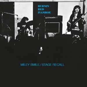 LP Burnin Red Ivanhoe: Miley Smile / Stage Recall 425054