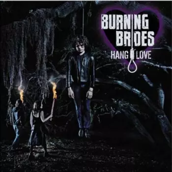 Burning Brides: Hang Love