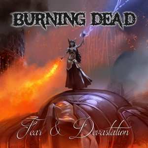 Album Burning Dead: Fear & Devastation