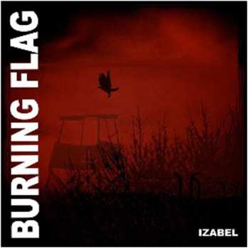 Album Burning Flag: Izabel
