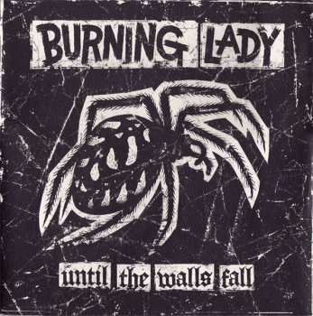 Album Burning Lady: Until The Walls Fall
