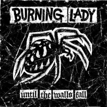 CD Burning Lady: Until The Walls Fall 388022