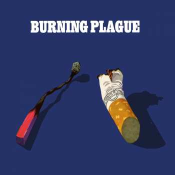 Album Burning Plague: Burning Plague