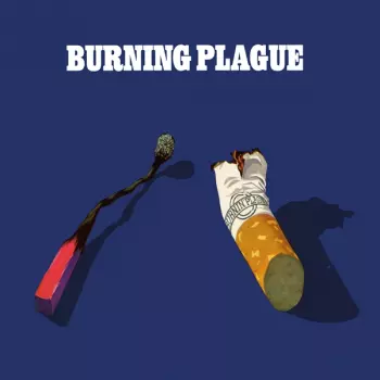 Burning Plague: Burning Plague