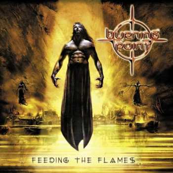 Album Burning Point: Feeding The Flames