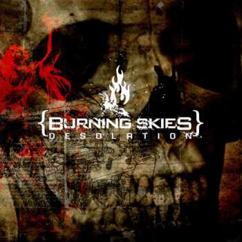 Album Burning Skies: Desolation