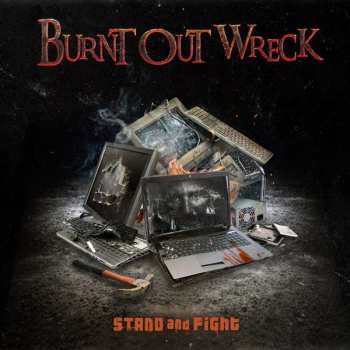 CD Burnt Out Wreck: Stand And Fight 376947