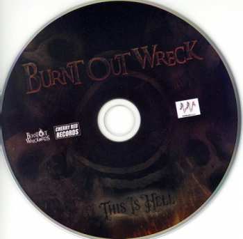 CD Burnt Out Wreck: This Is Hell 417082