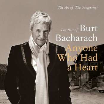 Album Burt Bacharach: Anyone Who Had A Heart : The Art Of The Songwriter