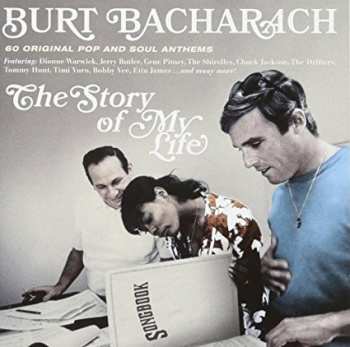 Burt Bacharach: The Songs of Burt Bacharach - The Story of My Life