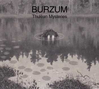Album Burzum: Thulêan Mysteries